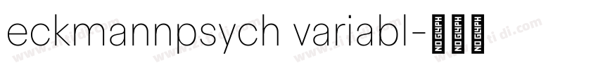 eckmannpsych variabl字体转换